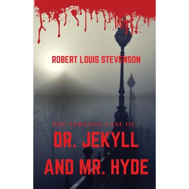 The Strange Case of Dr. Jekyll and Mr. Hyde: A gothic horror novella by Scottish author Robert Louis Stevenson about a London legal practitioner named