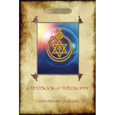 A Textbook of Theosophy (Aziloth Books)