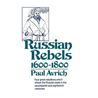 Russian Rebels, 1600-1800