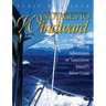 Voyages to Windward: Sailing Adventures on Vancouver Island's West Coast
