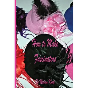 How to Make Fascinators