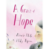 A Grain of Hope: A picture book about refugees