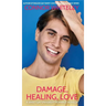 Damage, Healing, Love: A Sweet Gay University Romance Novella
