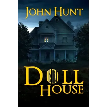 Doll House: A Psychological Horror Thriller