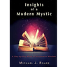 Insights of a Modern Mystic: A day-by-day book of uncommon wisdom