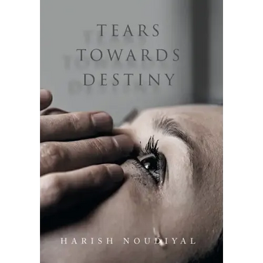 Tears Towards Destiny
