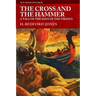 The Cross and the Hammer: A Tale of the Days of the Vikings