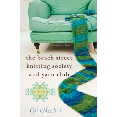 The Beach Street Knitting Society and Yarn Club