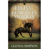 Ebony, Beauty in Motion: Volume 2