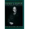 Hugo L. Black: Cold Steel Warrior