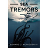 Sea Tremors