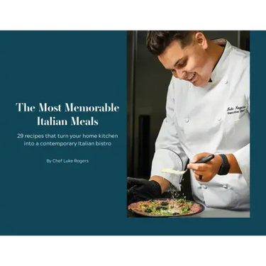 The Most Memorable Italian Meals