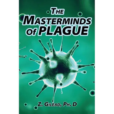 The Masterminds of Plague