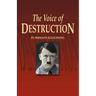 The Voice of Destruction