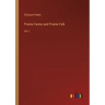 Prairie Farms and Prairie Folk: Vol. I