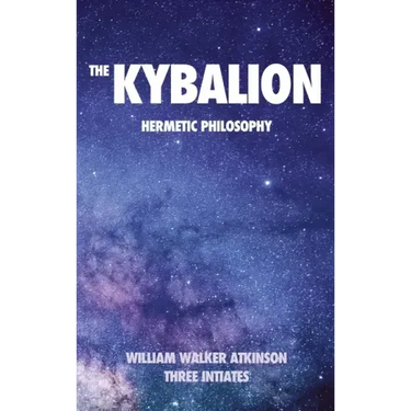 The Kybalion: Hermetic philosophy