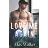 Love Me Again