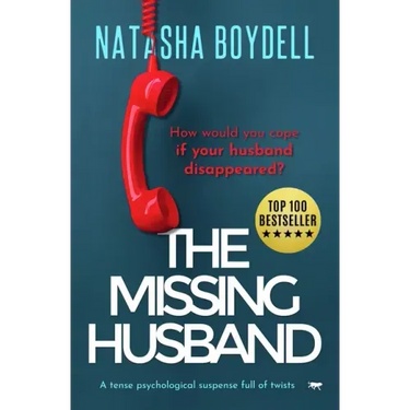 The Missing Husband: A Tense Psychological Suspense Full of Twists