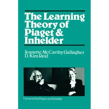 The Learning Theory of Piaget