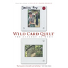 Wild Card Quilt: The Ecology of Home
