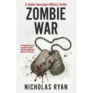 Zombie War: An account of the zombie apocalypse that swept across America
