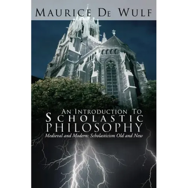 An Introduction to Scholastic Philosophy