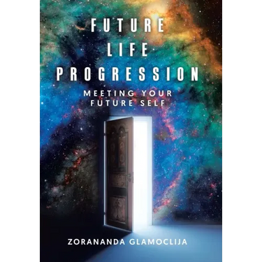 Future Life Progression: Meeting Your Future Self