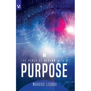 The power of vision with a purpose