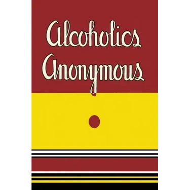 Alcoholics Anonymous: 1939 First Edition