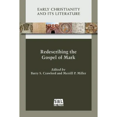 Redescribing the Gospel of Mark