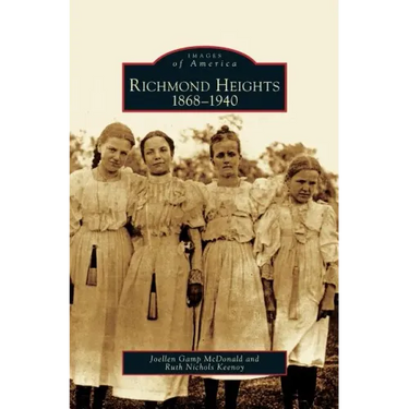 Richmond Heights: 1868-1940