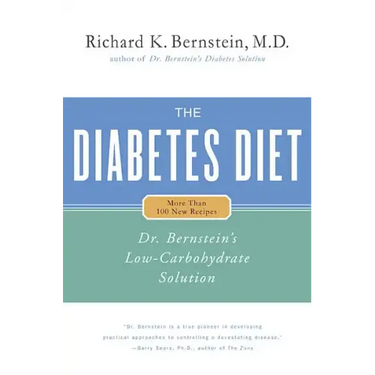 The Diabetes Diet: Dr. Bernstein's Low-Carbohydrate Solution