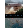River in Ruin: The Story of the Carmel River
