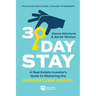 30-Day Stay: A Real Estate Investor's Guide to Mastering the Medium-Term Rental