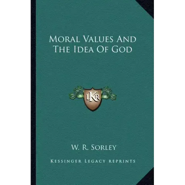 Moral Values and the Idea of God