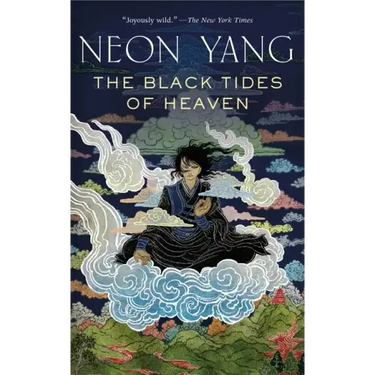 The Black Tides of Heaven