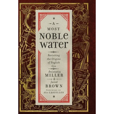 A Most Noble Water: Revisiting the Origins of English Gin