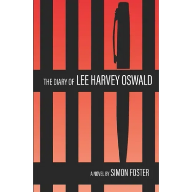 The Diary of Lee Harvey Oswald