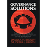 Governance Solutions: The Ultimate Guide to Competence and Confidence in the Boardroom