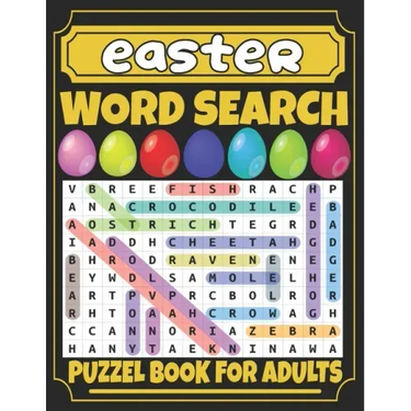 Easter Word Search For Adults: Fun Easter Word Search Book for Adults;Large Print 100 Easter And Spring Word Searches Without Solutions for Adults An