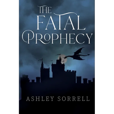 The Fatal Prophecy Vol. 1
