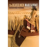 The Beaver Men: Spearheads of Empire