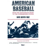American Baseball: From the Gentleman's Sport to the Commissioner System