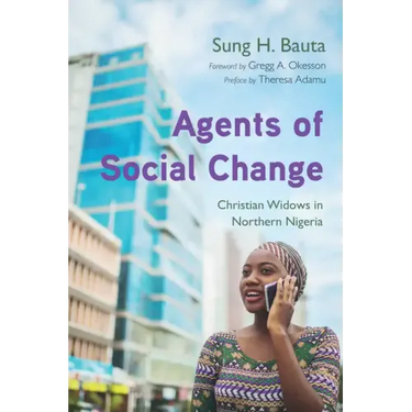 Agents of Social Change: Christian Widows in Northern Nigeria