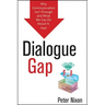 Dialogue Gap