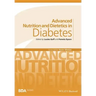 Advanced Nutrition and Dietetics in Diabetes