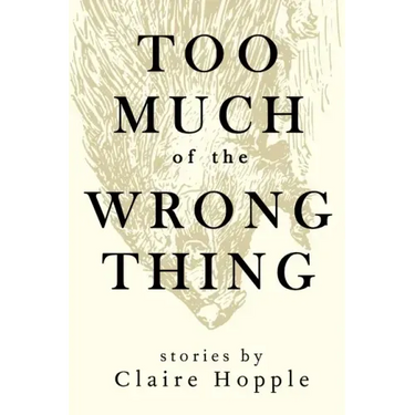 Too Much of the Wrong Thing