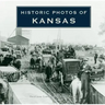 Historic Photos of Kansas