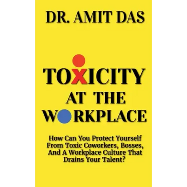 Toxicity at the Workplace