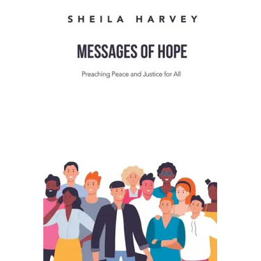 Messages of Hope: Preaching Peace and Justice for All